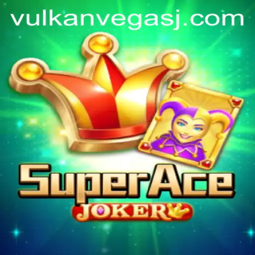 Exploring the Thrills of SuperAceJoker and Vulkan Vegas